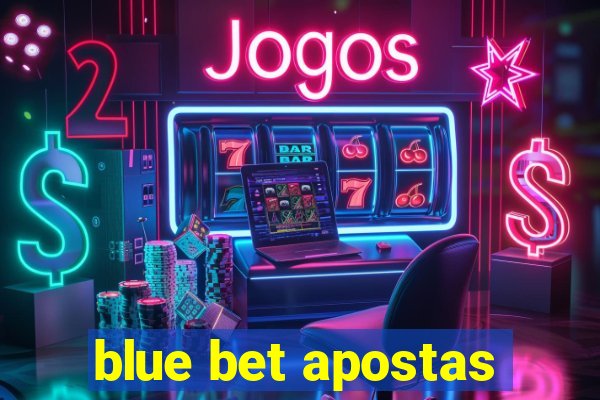 blue bet apostas